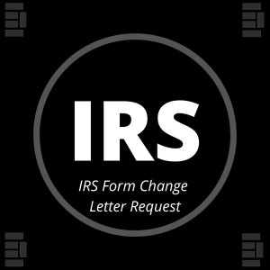 IRS Form Change Letter Request